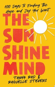 The Sunshine Mind - Tanya Rad, Raquelle Stevens