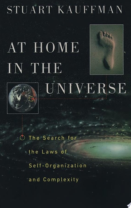 At Home in the Universe - Stuart Kauffman