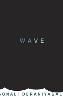 Wave - Sonali Deraniyagala