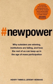 New Power - Jeremy Heimans, Henry Timms