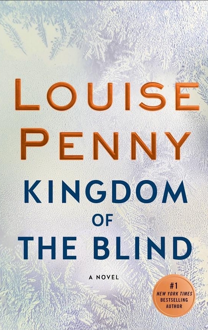 Kingdom of the Blind - Louise Penny