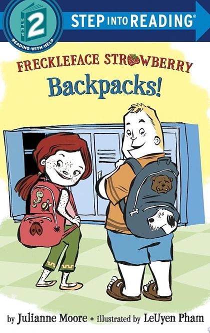 Freckleface Strawberry: Backpacks! - Julianne Moore