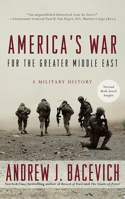 America's War for the Greater Middle East - Andrew J. Bacevich