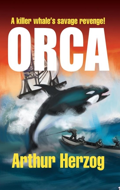 Orca - Arthur Herzog