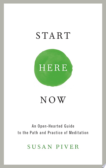 Start Here Now - Susan Piver