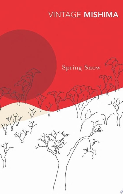 Spring Snow - Yukio Mishima