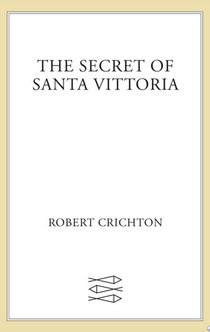 The Secret of Santa Vittoria - Robert Crichton