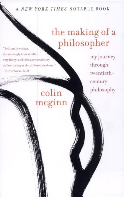 The Making of a Philosopher - Colin McGinn