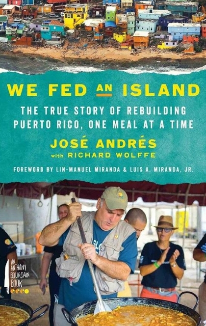 We Fed an Island - José Andrés