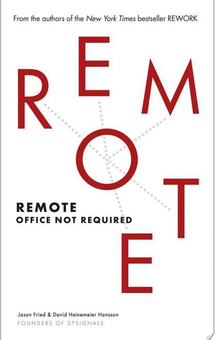 Remote - David Heinemeier Hansson, Jason Fried