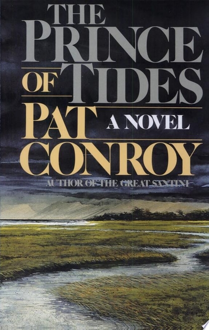 The Prince of Tides - Pat Conroy