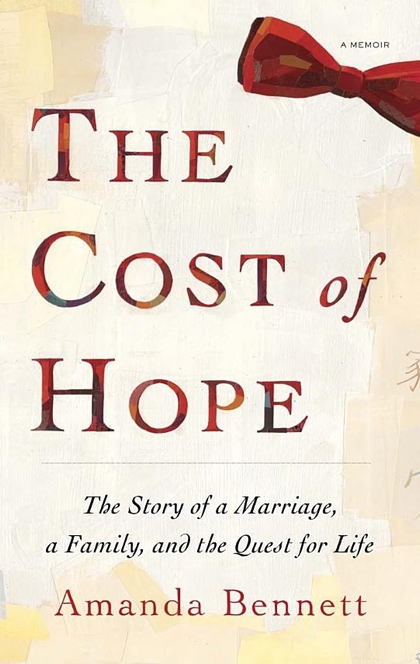 The Cost of Hope - Amanda Bennett