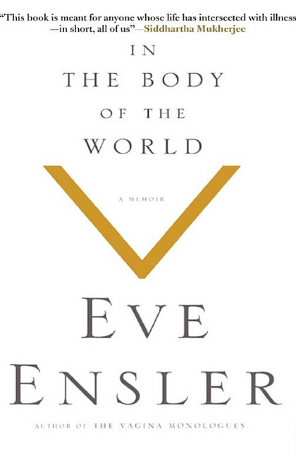 In The Body of the World - Eve Ensler
