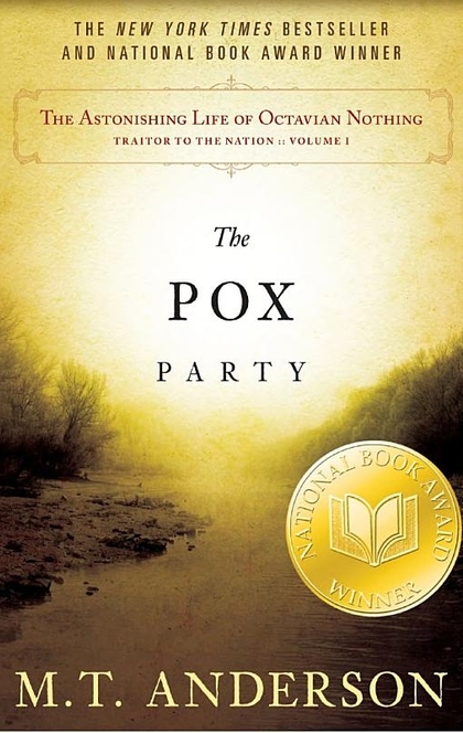 The Pox Party - M. T. Anderson
