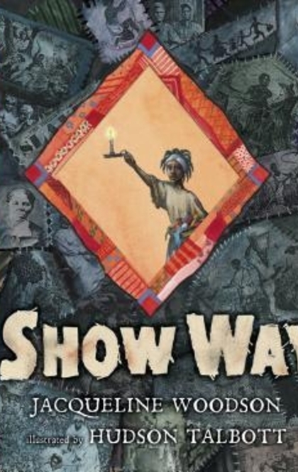 Show Way - Jacqueline Woodson