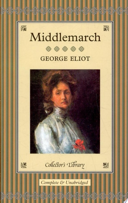 Middlemarch - George Eliot