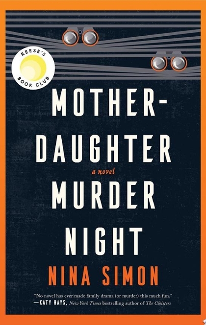Mother-Daughter Murder Night - Nina Simon