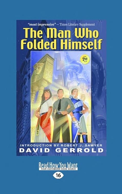 The Man Who Folded Himself - David Gerrold