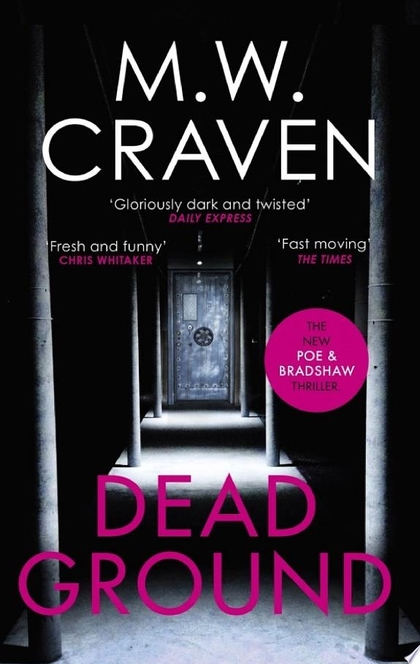 Dead Ground - M. W. Craven