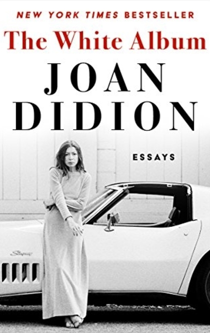 The White Album - Joan Didion