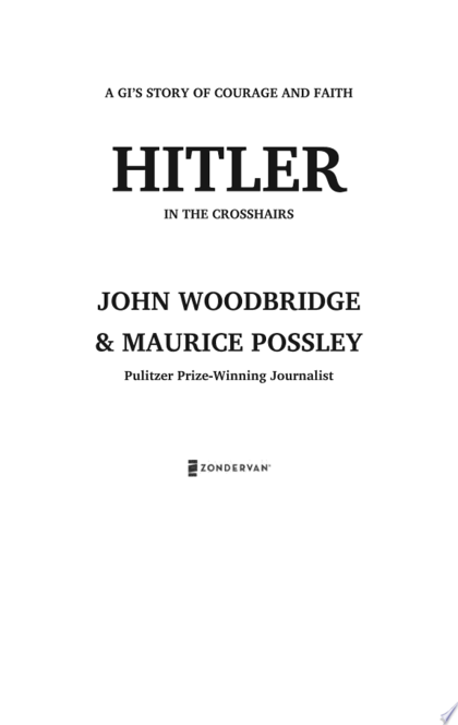 Hitler in the Crosshairs - Maurice Possley, John D. Woodbridge
