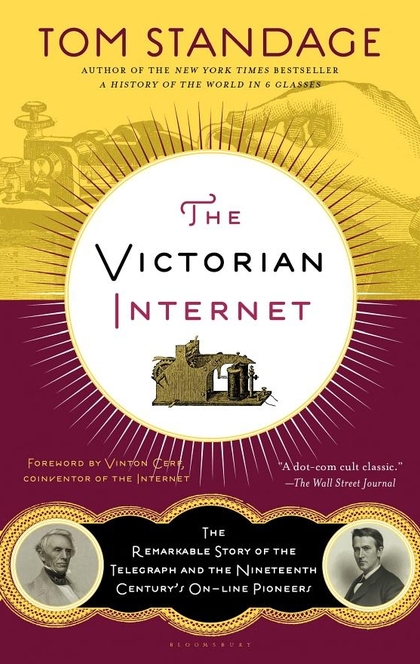 The Victorian Internet - Tom Standage