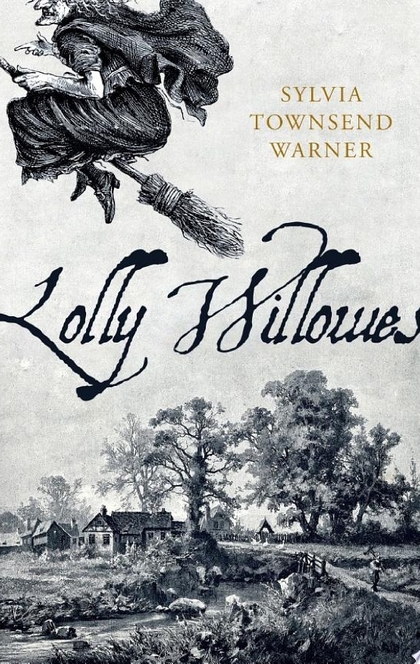 Lolly Willowes - Sylvia Townsend Warner