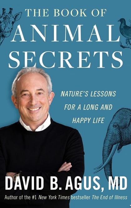 The Book of Animal Secrets - David B. Agus