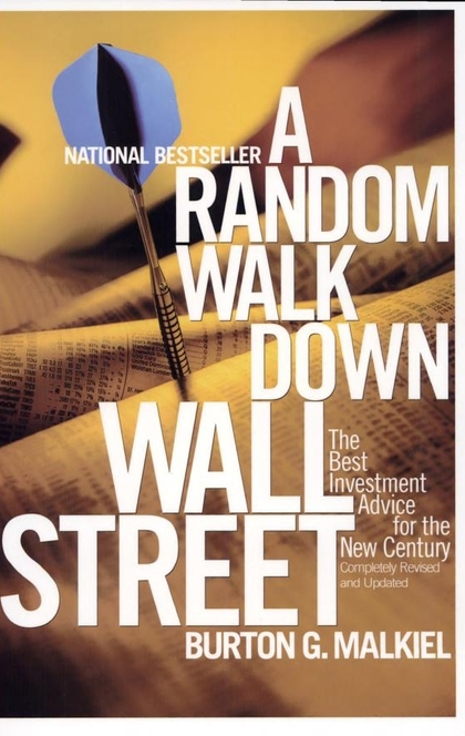 A Random Walk Down Wall Street - Burton Gordon Malkiel