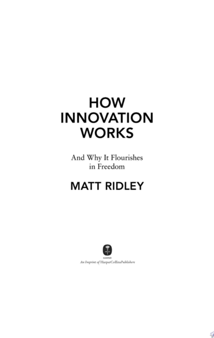 How Innovation Works - Matt Ridley
