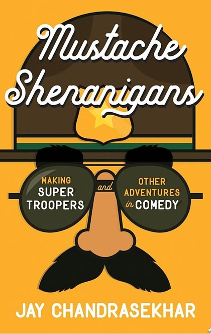 Mustache Shenanigans - Jay Chandrasekhar