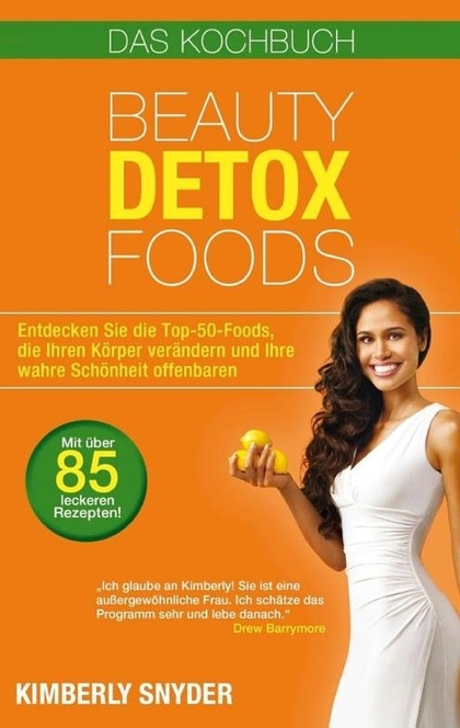 Beauty Detox Foods - Kimberly Snyder