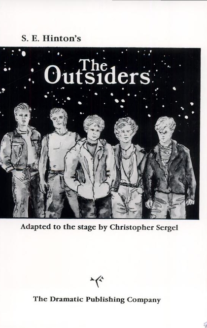 The Outsiders - S. E. Hinton, Christopher Sergel