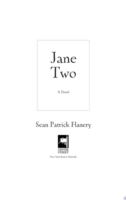 Jane Two - Sean Patrick Flanery