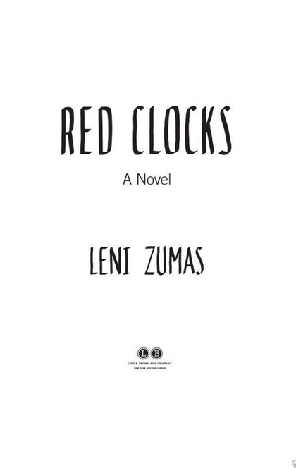 Red Clocks - Leni Zumas