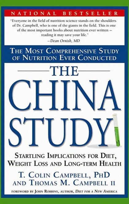 The China Study - T. Colin Campbell, Thomas M. Campbell (II.)