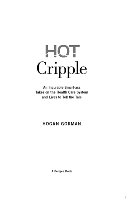 Hot Cripple - Hogan Gorman