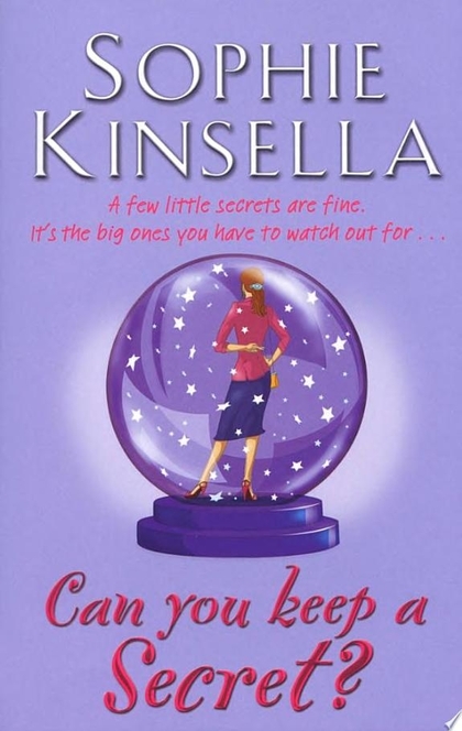 Can You Keep A Secret? - Sophie Kinsella