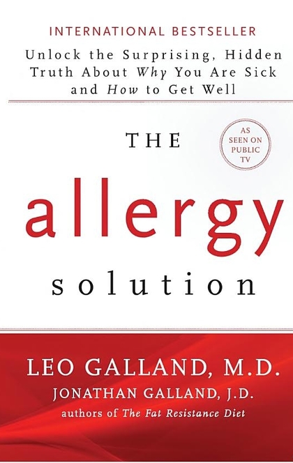 The Allergy Solution - Leo Galland, M.D., Jonathan Galland