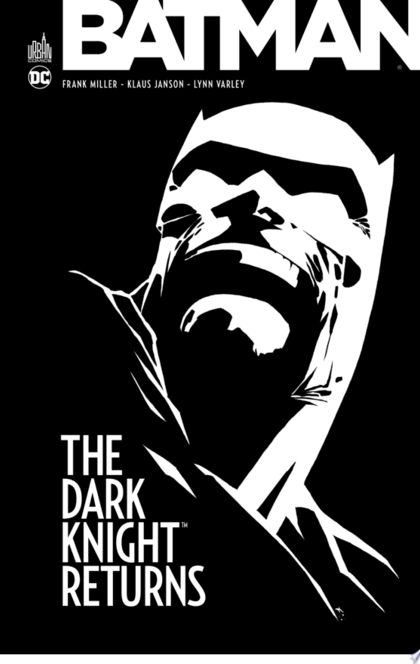 Batman - The Dark Knight Returns - Frank Miller