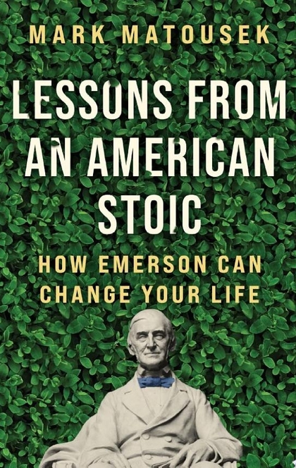 Lessons from an American Stoic - Mark Matousek