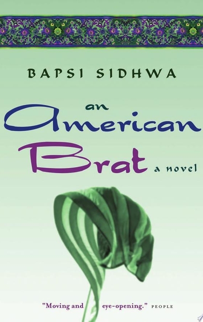 An American Brat - Bapsi Sidhwa
