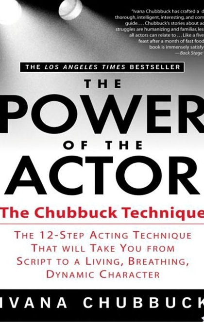 The Power of the Actor - Ivana Chubbuck
