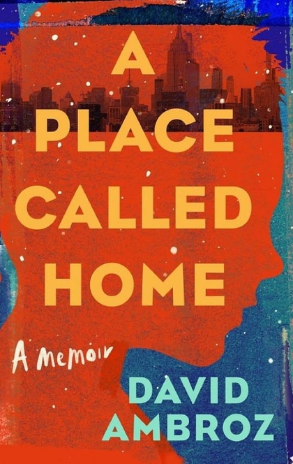 A Place Called Home - David Ambroz