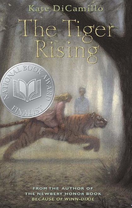 The Tiger Rising - Kate DiCamillo