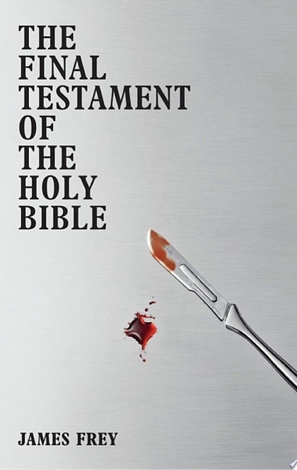 The Final Testament - James Frey