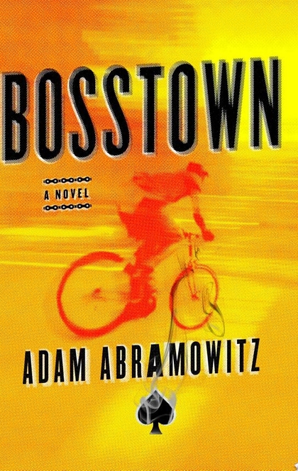 Bosstown - Adam Abramowitz