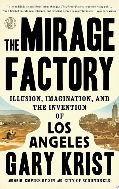 The Mirage Factory - Gary Krist