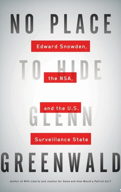 No Place to Hide - Glenn Greenwald