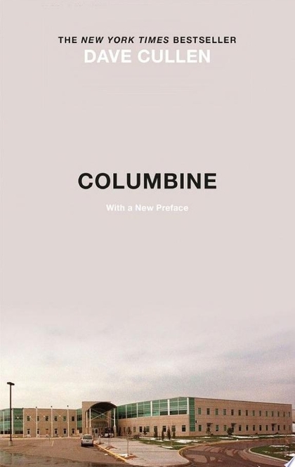 Columbine - Dave Cullen